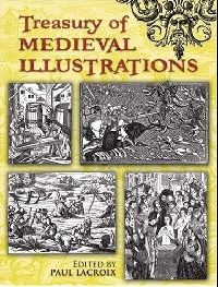 Lacroix Paul Treasury of Medieval Illustrations (  ) 