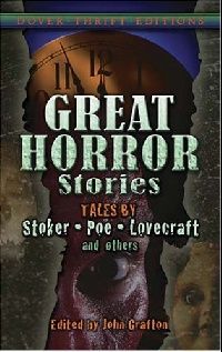 Grafton John Great Horror Stories: Tales by Stoker, Poe, Lovecraft and Others (  :  , ,   .) 