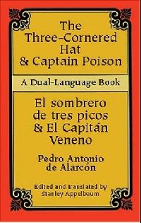 Alarcon Pedro Antonio de Three-Cornered Hat & Captain Poison (Dual-Language) (    ) 