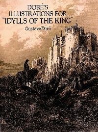 Gustave Dores Illustrations for Idylls of the King 