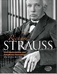 Strauss Richard Eine Alpensinfonie and Symphonia Domestica in Full Score (    ) 