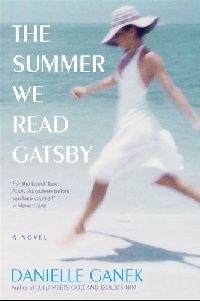 Ganek, Danielle The Summer We Read Gatsby (,    ) 
