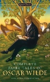 Oscar Wilde Complete Fairy Tales of Oscar Wilde 