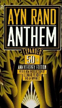 Rand, Ayn Anthem: 50th Anniversary 
