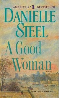 Steel Danielle ( ) A Good Woman 