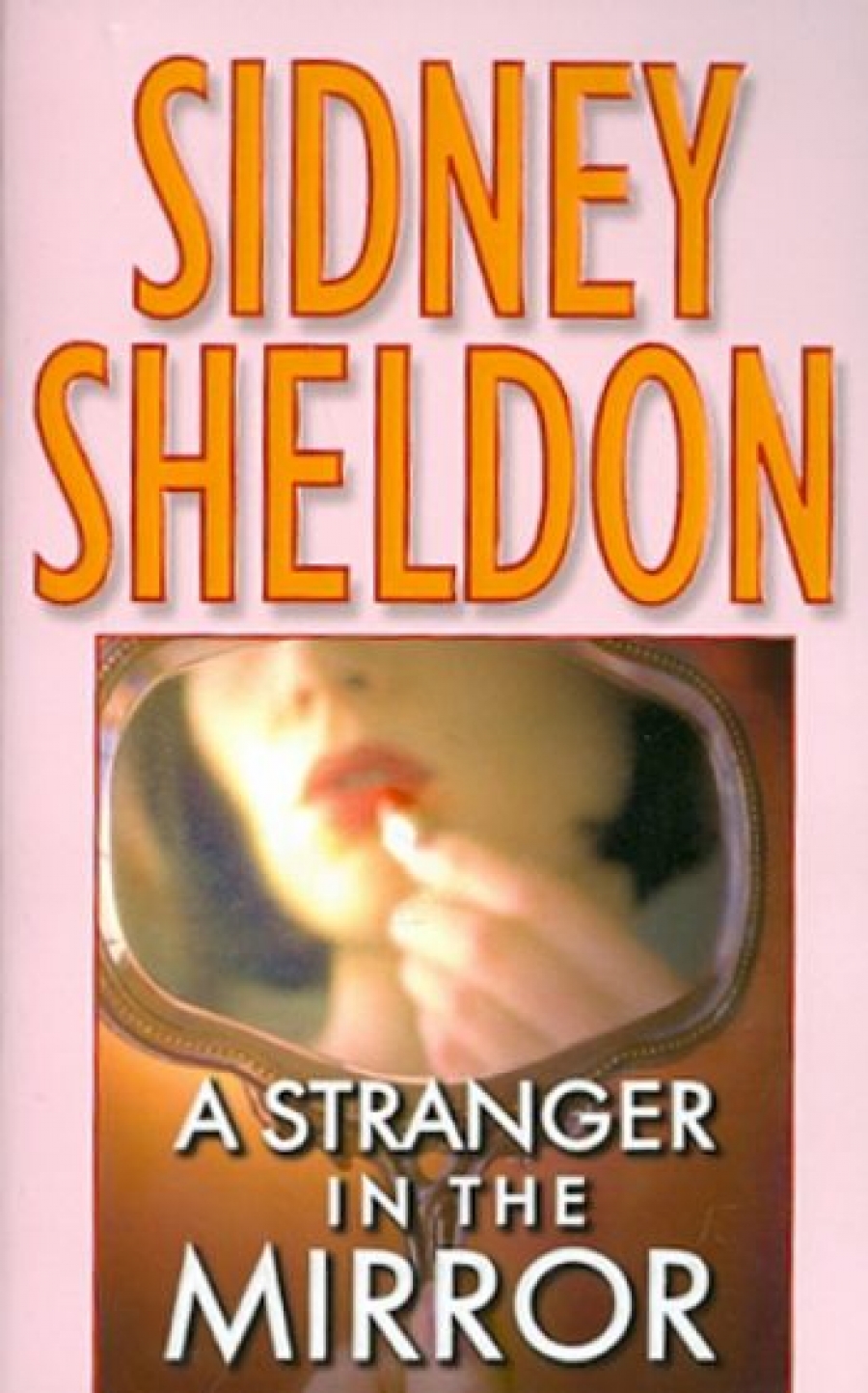 Sheldon Sidney A Stranger in the Mirror 