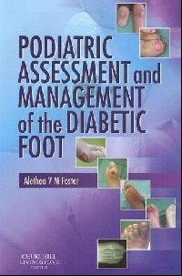 Alethea Foster Podiatric Assessment and Management of the Diabetic Foot (     ) 