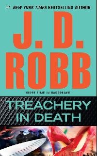 J.D., Robb Treachery in Death (  ) 