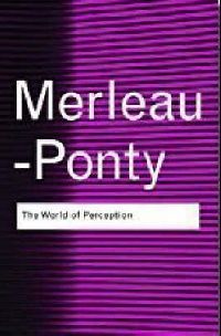 Maurice, Merleau-ponty World of perception 