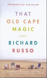 Russo, Richard That old cape magic 