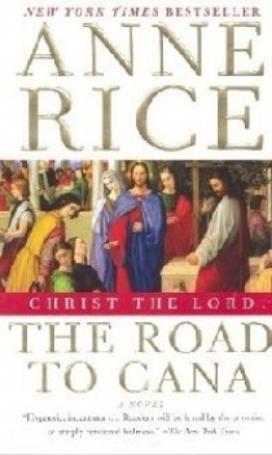 Rice Anne ( ) Christ lord: road to cana (:   ) 
