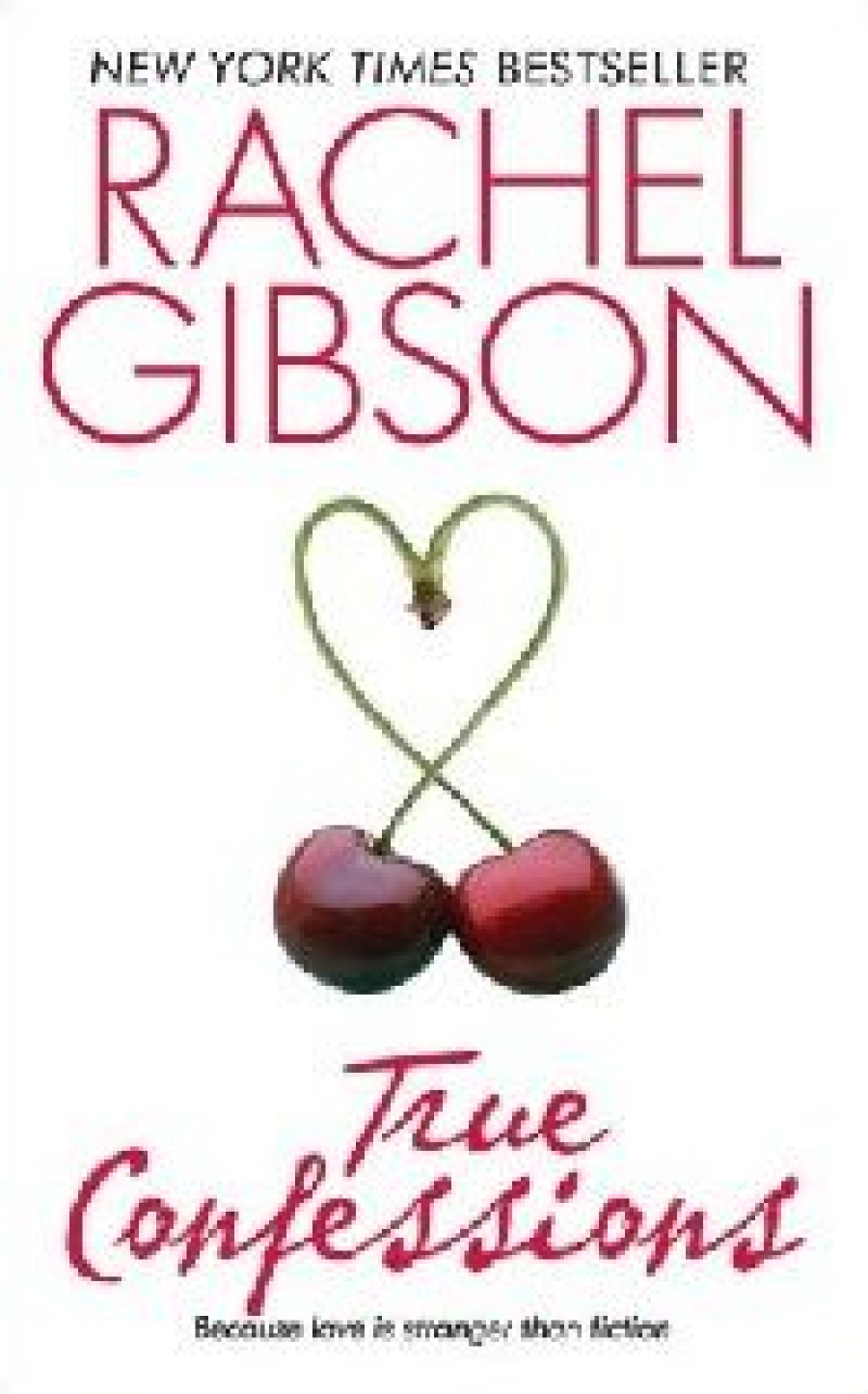 Gibson Rachel True confessions ( ) 