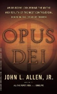 John, Allen Opus Dei ( ) 