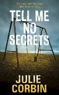 Julie Corbin Tell me no secrets 