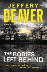 Jeffery Deaver The bodies left behind (  ) 