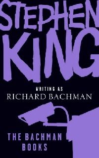 King Stephen ( ) Bachman books ( ) 
