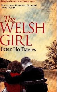 Peter Ho Davies The welsh girl 