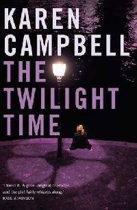 Campbell, Karen Twilight time 