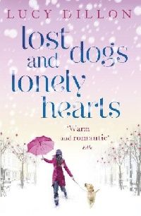 Lucy Dillon Lost dogs and lonely hearts (    ) 
