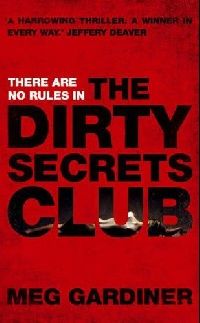 Meg Gardiner The dirty secrets club 
