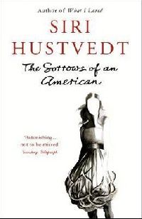 Siri Hustvedt The Sorrows of an American ( ) 