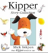 Mick, Inkpen Kipper story collection kipper , kipper's birthday , kipper's toybox , kipper's snowy day (   ) 