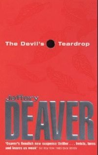 Deaver J () Devil's Teardrop ( ) 
