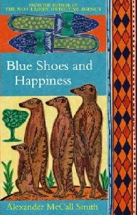 McCall Smith Alexander () Blue shoes and happiness (   ) 