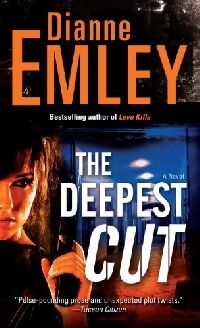 Emley Dianne The Deepest Cut 