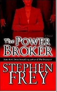 Stephen, Frey Power Broker ( ) 