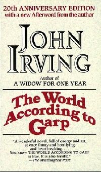 Irving John ( ) Irving The World According to Garp 