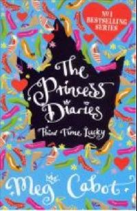 Cabot Meg ( ) The Princess Diaries: Third Time Lucky ( ) 