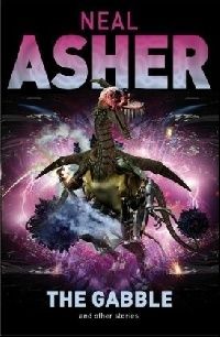 Asher  Neal The Gabble - and Other Stories 
