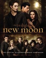Mark C.V. New Moon: The Official Illustrated Movie Companion 