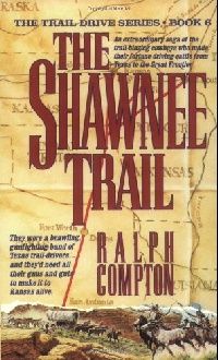 Compton Ralph The Shawnee Trail 