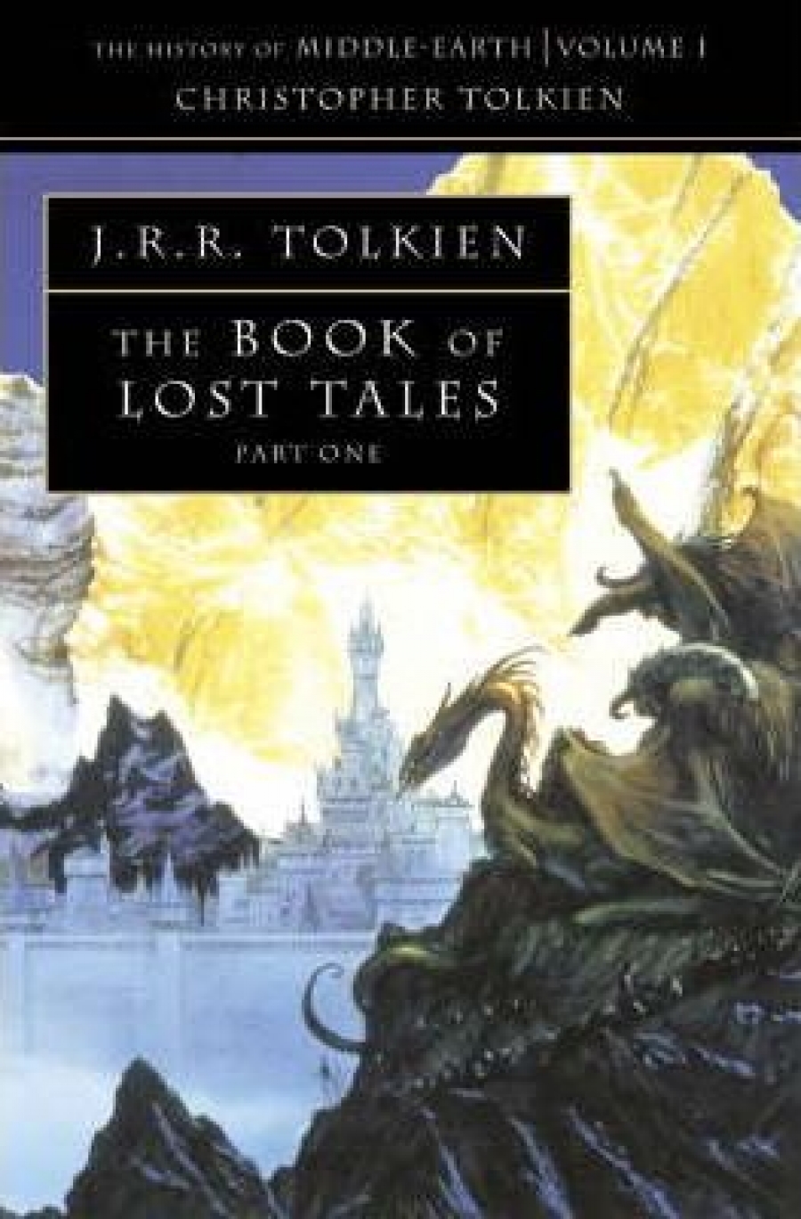 Tolkien J.R.R. Book of Lost Tales 1, The 