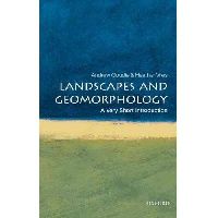 Goudie Andrew, Viles Heather Landscapes and Geomorphology: A Very Short Introduction 