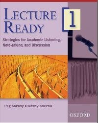 Peg Sarosy and Kathy Sherak Lecture Ready 1 Student Book 