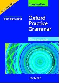 John Eastwood Oxford Practice Grammar Intermediate Without Key and CD-ROM Pack 