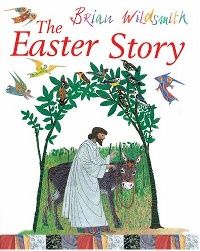 Brian, Wildsmith The Easter Story ( ) 