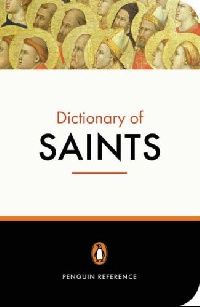 Attwater, D/John, C R Saints, Dictionary of 