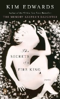 Edwards, Kim () The Secrets of a Fire King (  ) 