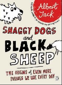 Jack, Albert Shaggy dogs and black sheep (   ) 