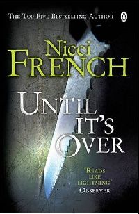 French, Nicci Until it's over 