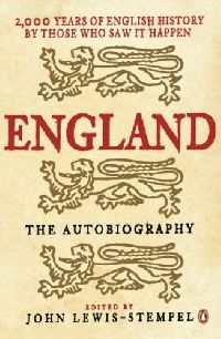 J, Lewis-Stempel England: The Autobiography (: ) 