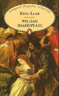 William Shakespeare King Lear ( ) 