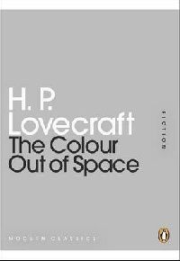 Lovecraft, H P The Colour Out of Space (   ) 