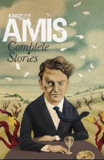 Amis, Kingsley Complete Stories 