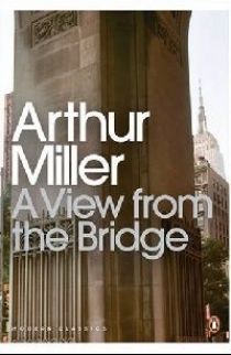 Arthur Miller A View from the Bridge (  ) 