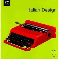 Antonelli Italian design (Moma Design Series) ( ) 